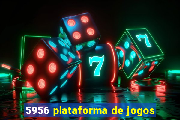 5956 plataforma de jogos