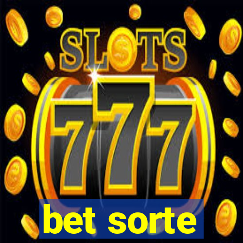 bet sorte