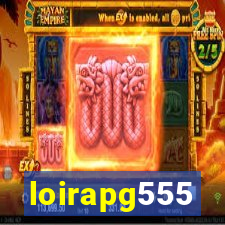 loirapg555