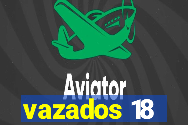 vazados 18