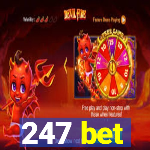 247 bet
