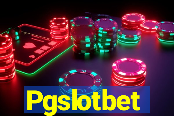 Pgslotbet