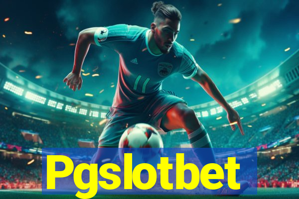 Pgslotbet