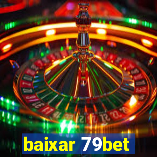 baixar 79bet