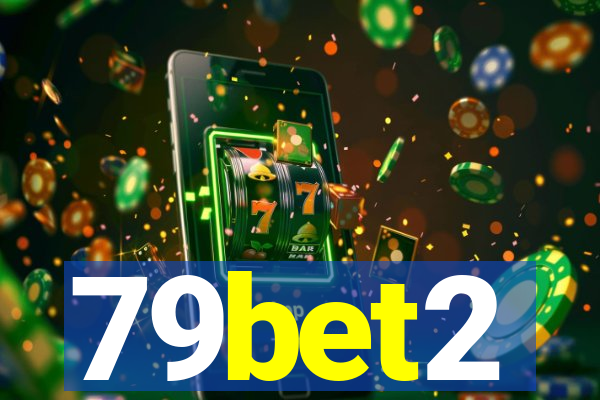 79bet2