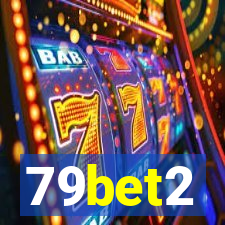 79bet2