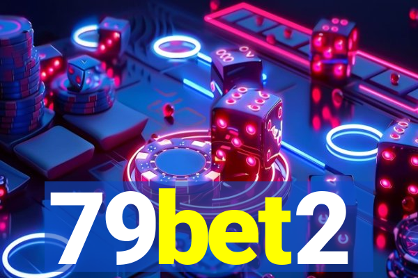 79bet2