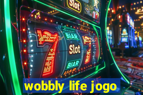 wobbly life jogo