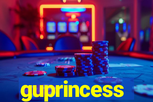 guprincess