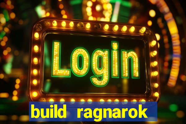 build ragnarok history reborn shadow