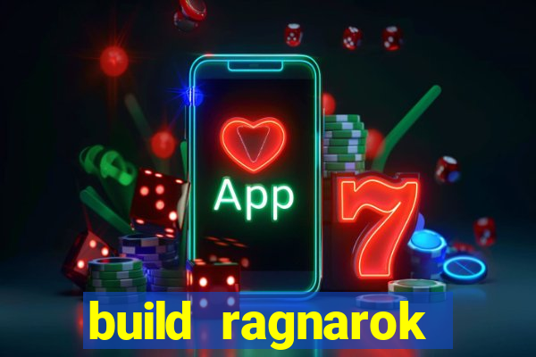 build ragnarok history reborn shadow