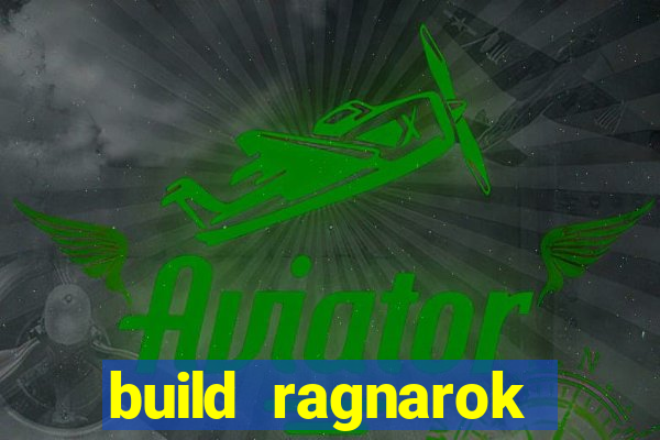 build ragnarok history reborn shadow