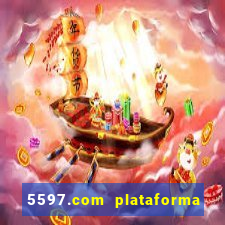 5597.com plataforma de jogos