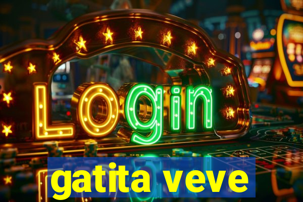 gatita veve