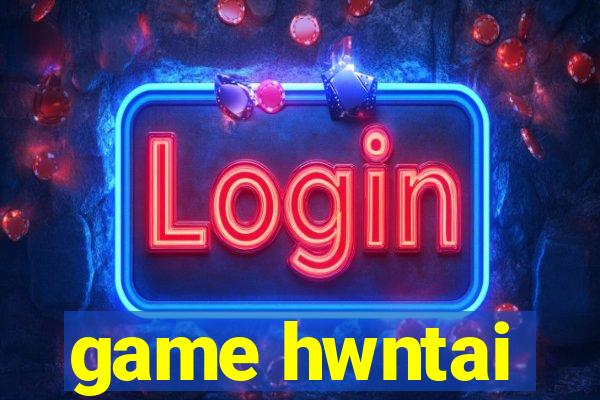 game hwntai
