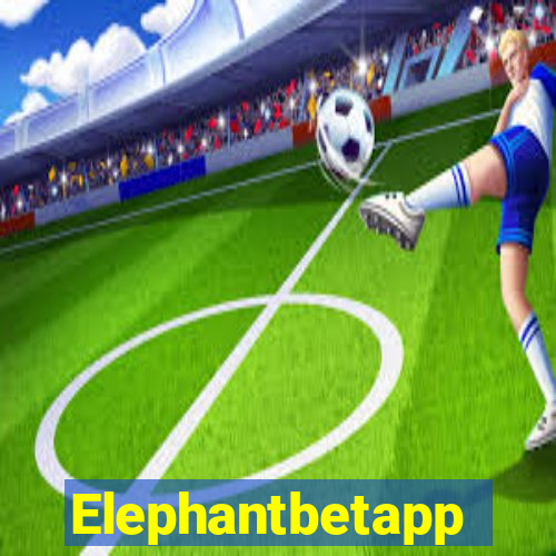 Elephantbetapp