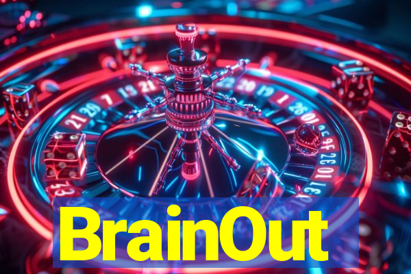 BrainOut
