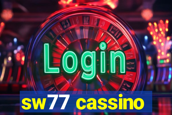 sw77 cassino