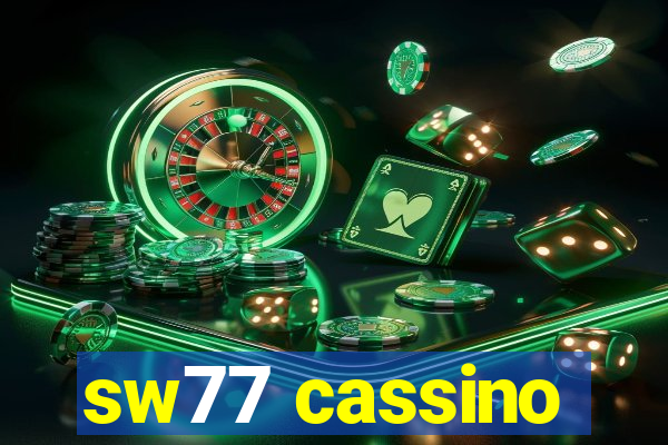 sw77 cassino
