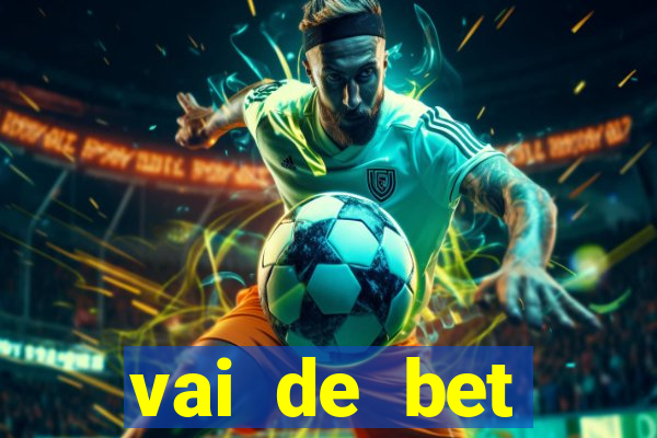vai de bet gusttavo lima app