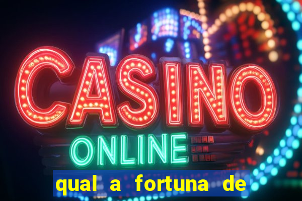 qual a fortuna de aloisio chulapa