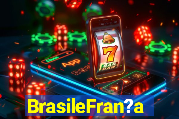 BrasileFran?a