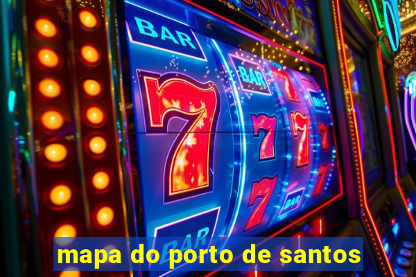mapa do porto de santos
