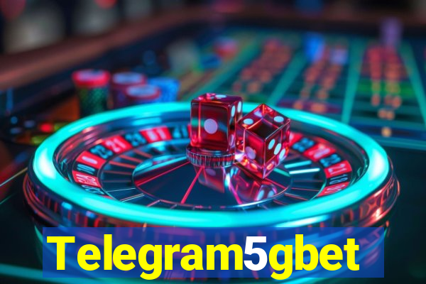 Telegram5gbet