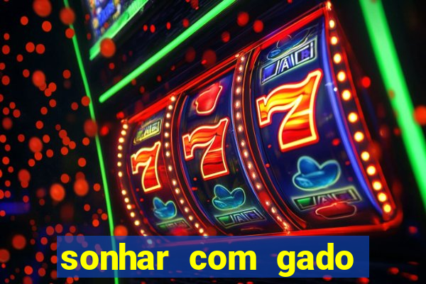 sonhar com gado jogo do bicho