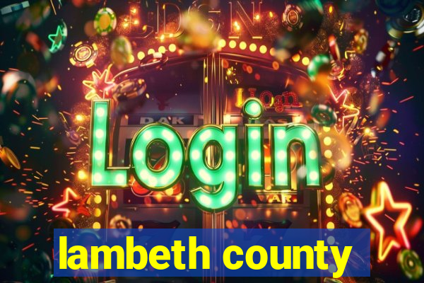 lambeth county