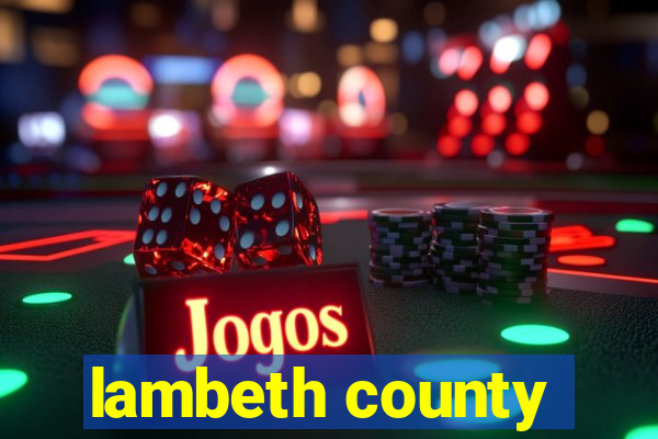 lambeth county
