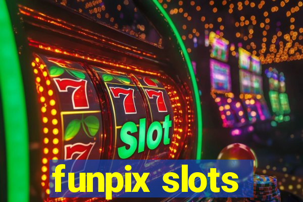 funpix slots