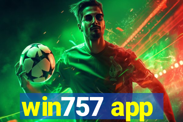 win757 app
