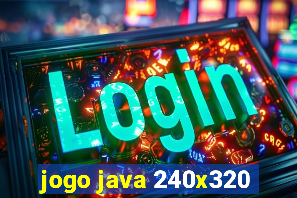 jogo java 240x320