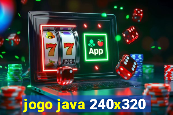 jogo java 240x320