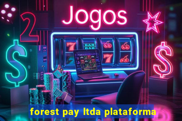 forest pay ltda plataforma