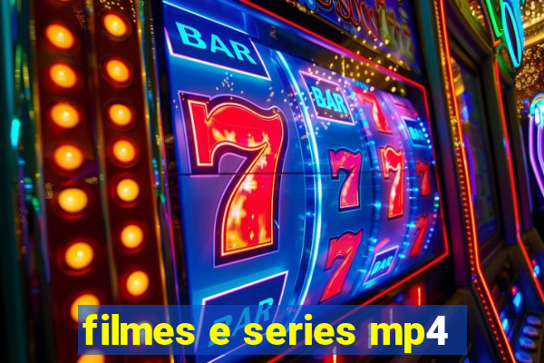 filmes e series mp4