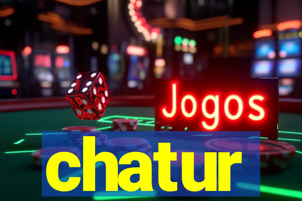 chatur