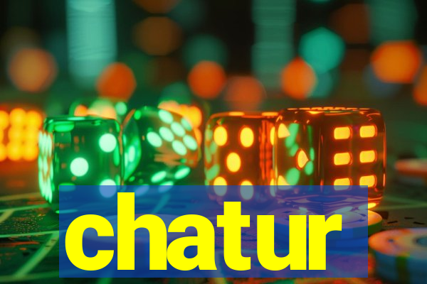 chatur