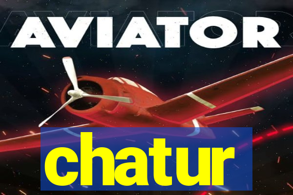 chatur