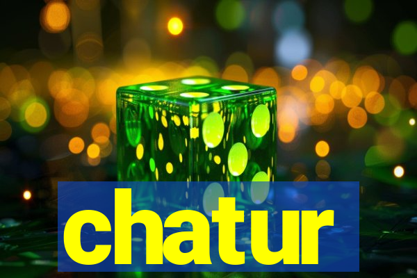 chatur