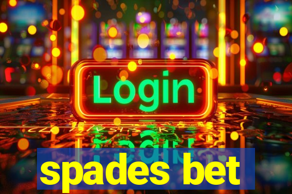spades bet