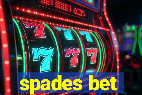 spades bet