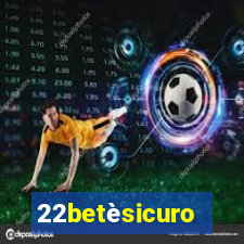 22betèsicuro
