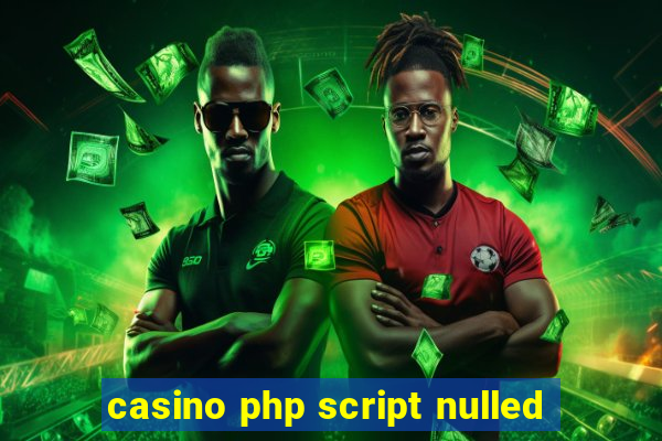 casino php script nulled