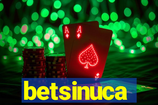 betsinuca