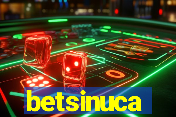 betsinuca