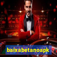 baixabetanoapk