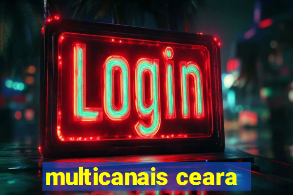 multicanais ceara