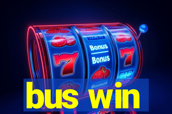 bus win